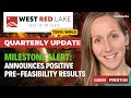 Major Milestone Alert: West Red Lake Gold Mines (TSXV: WRLG)
