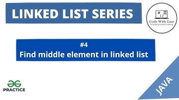 Linked List Series #4- Find the middle element in Linked list- Solution explained in java