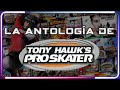 La Historia de Tony Hawk's Pro Skater (1999 - 2018)