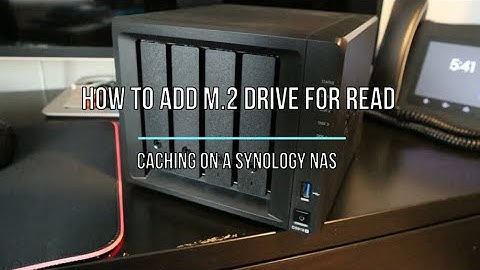 How to add M.2 Drive for read caching on a Synology NAS