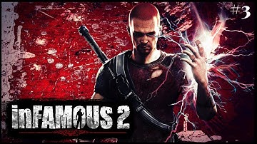 inFAMOUS™ 2 (Evil Karma Path)  - Part 3 (Forward Momentum)  Walkthrough - PS3