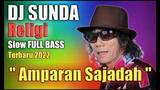 Dj Darso AMPARAN SAJADAH Religi sunda slow full bass terbaru 2022