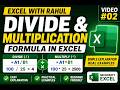 How to Use Division and Multiplication Formula in Excel : Excel with Rahul #02