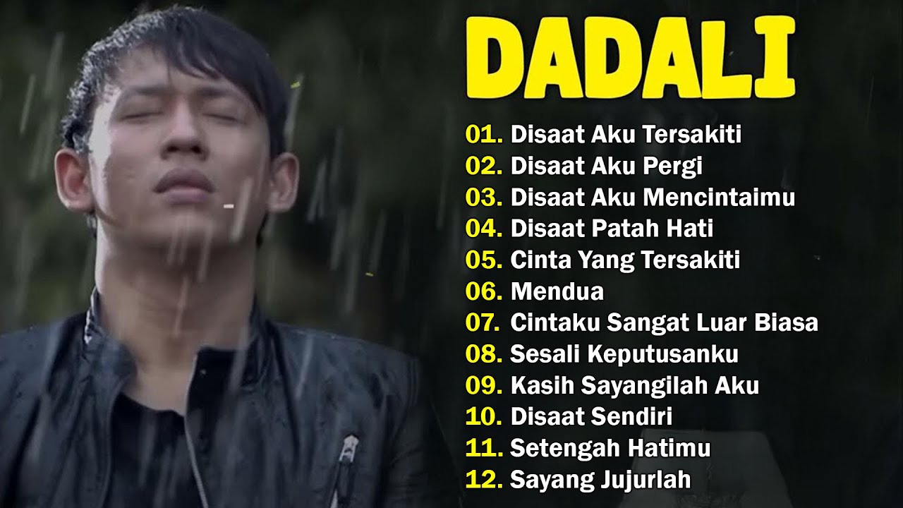 DADALI || SAAT DIRIKU JAUH DARIMU || Bagus Untuk Menaikan Mood Kerja Terbaru 2025