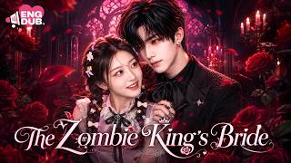 I Had to Date the Zombie King to Save the World, and He Was Already Obsessed With Me [ENG DUB]