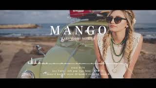 [フリートラック] MANGO/HIPHOP beat/Rap/chill/trap/R&B/pop/Instrumental/type beat/free track/ヒップホップ/ラップ/ポップ