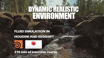 Full course on dynamic fluid simulation in Houdini and Redshift.