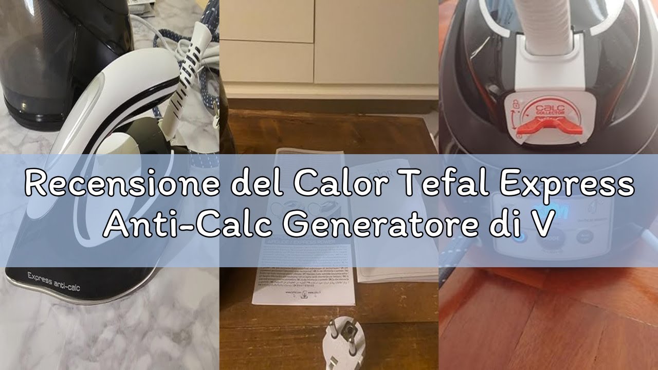 Recensione del Calor Tefal Express Anti-Calc Generatore di Vapore, Colpo a Vapore 450 g/min, Pressio