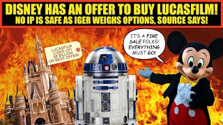 Disney Has Offer to Buy LUCASFILM | No IP is SAFE as Iger Weighs Options to Raise Money Sources Say!