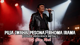 Download Lagu PUJA - Oh Wahai Pesona (Rhoma Irama) | Cover Slow Rock Viral TikTok 2025 🎤🔥 MP3