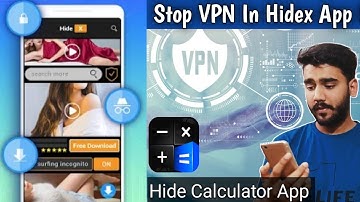 Calculator lock app - Video lock and photo vault - Hidex app | Stop VPN in Hidex app 2021