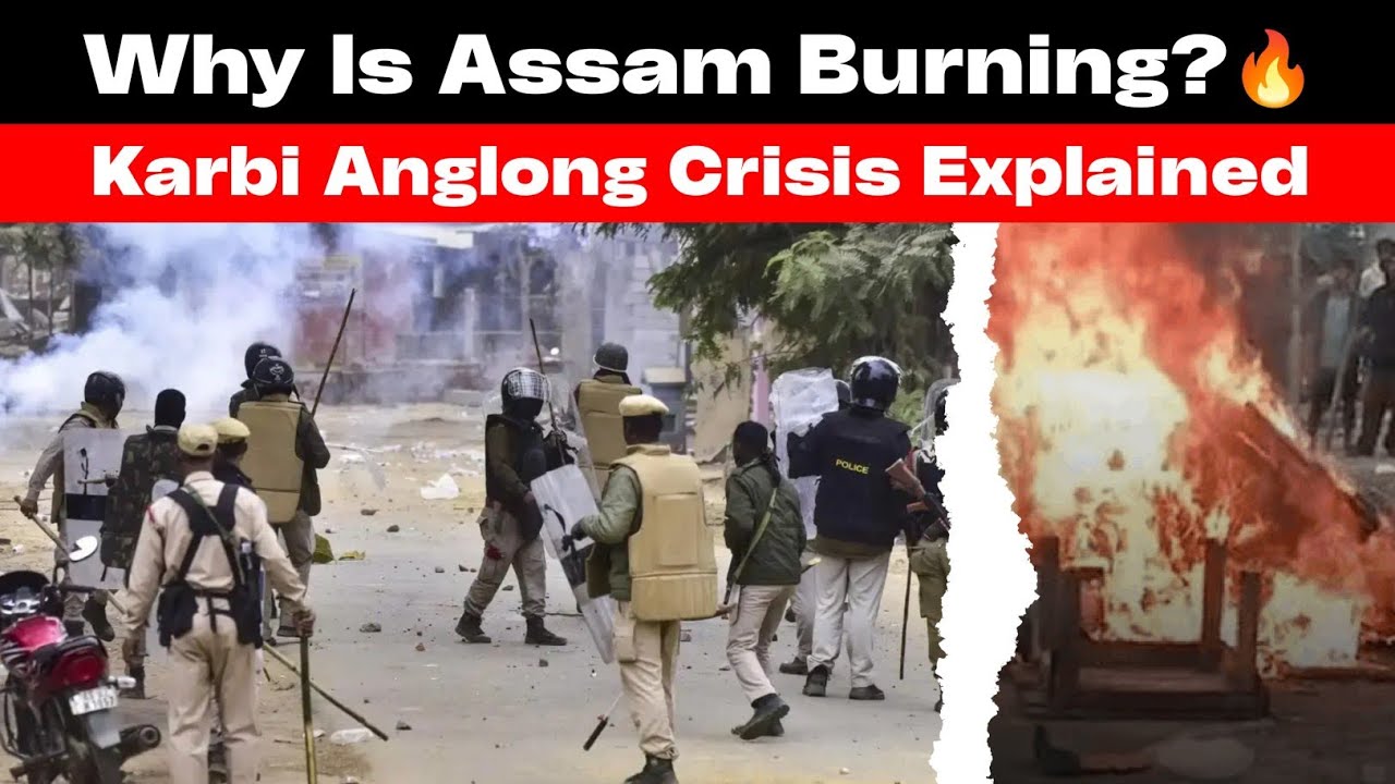 Why Is Assam Burning? 🔥 Karbi Anglong Crisis Explained | Sixth Schedule | UPSC