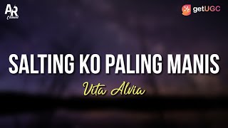 Salting Ko Paling Sayang - Vita Alvia (LIRIK) | DJ REMIX SALTING TIKTOK VIRAL 2021