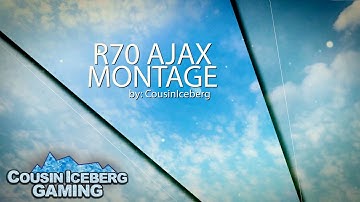 R70 AJAX MONTAGE -- Road to Dark Matter