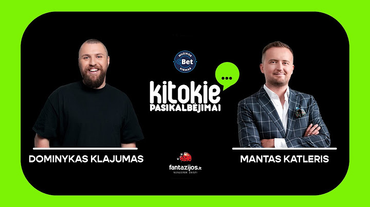 „Kitokie pasikalbėjimai“ su Mantu Katleriu ir Dominyku Klajumu