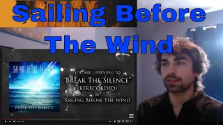 Sailing Before The Wind - Break The Silence Reaction