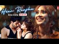 HEER RANJHA Song Full Screen Status | Rito Riba | Shivangi Joshi & Rohit Khandelwal