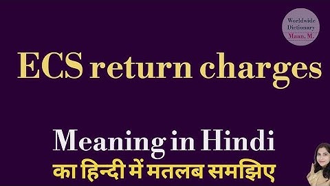 ECS return charges meaning l meaning of ECS return charges l ECS return charges ka kya matlab hota h