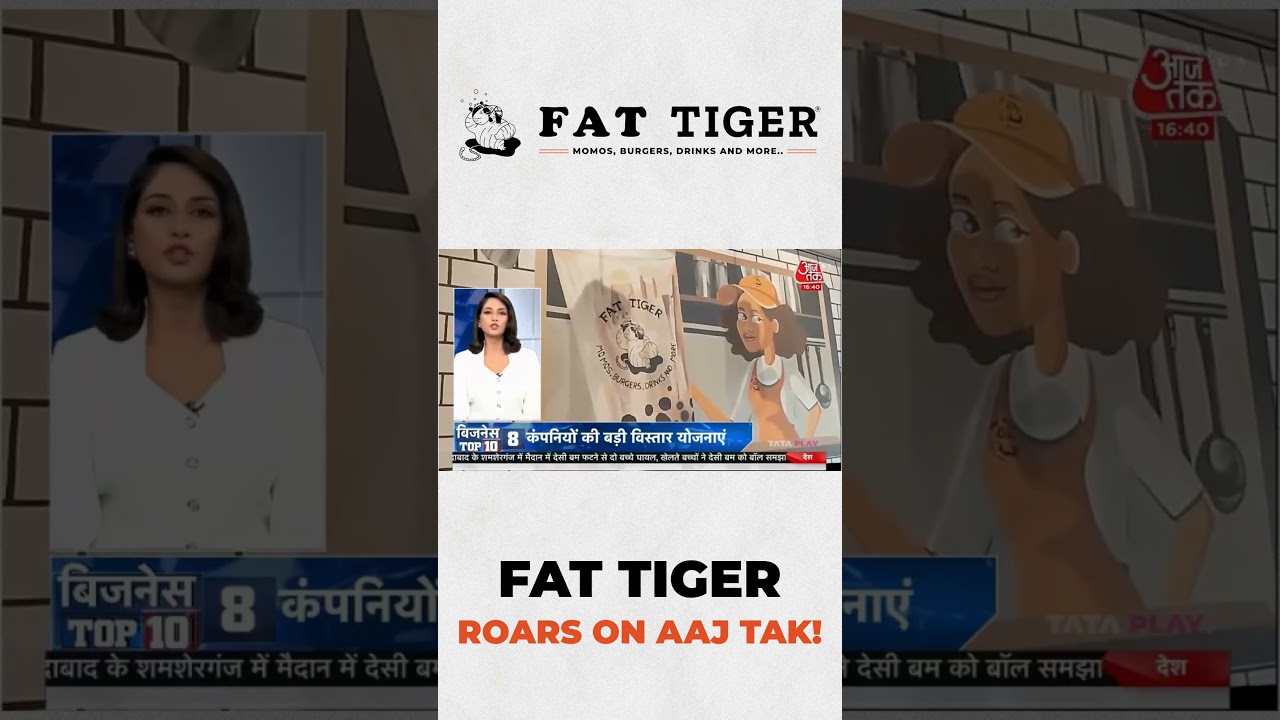 :🎉 Fat Tiger Featured on Aaj Tak! | A Big Win for Indian Street Food 🍜🐯