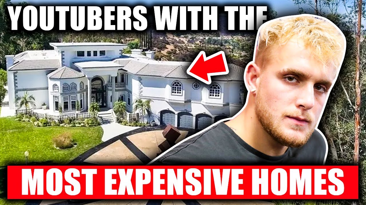 YouTubers With the Most Expensive Homes YouTube