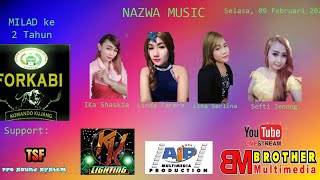 BROTHER Multimedia - Live Streaming NAZWA Music - Milad Ke 2 FORKABI