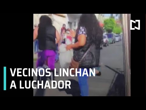 Luchador agrede a niño en CDMX, vecinos lo linchan - Sábados de Foro