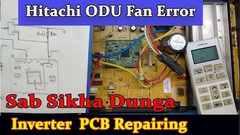 HITACHI Inverter Ac Outdoor FAN error Solution repair,  5 time light blanking error
