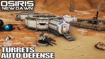 Turrets & Base Expansion | Osiris New Dawn Gameplay | Part 5