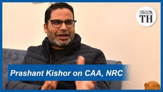 Prashant Kishor, vice-president Janata Dal (U), on #CAA, #NRC
