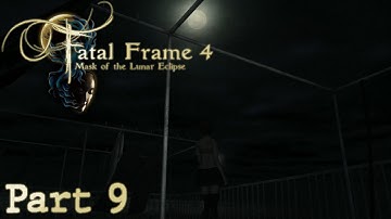 Xin Plays: Fatal Frame 4 (Wii): Part 9: Seeing Sakuya