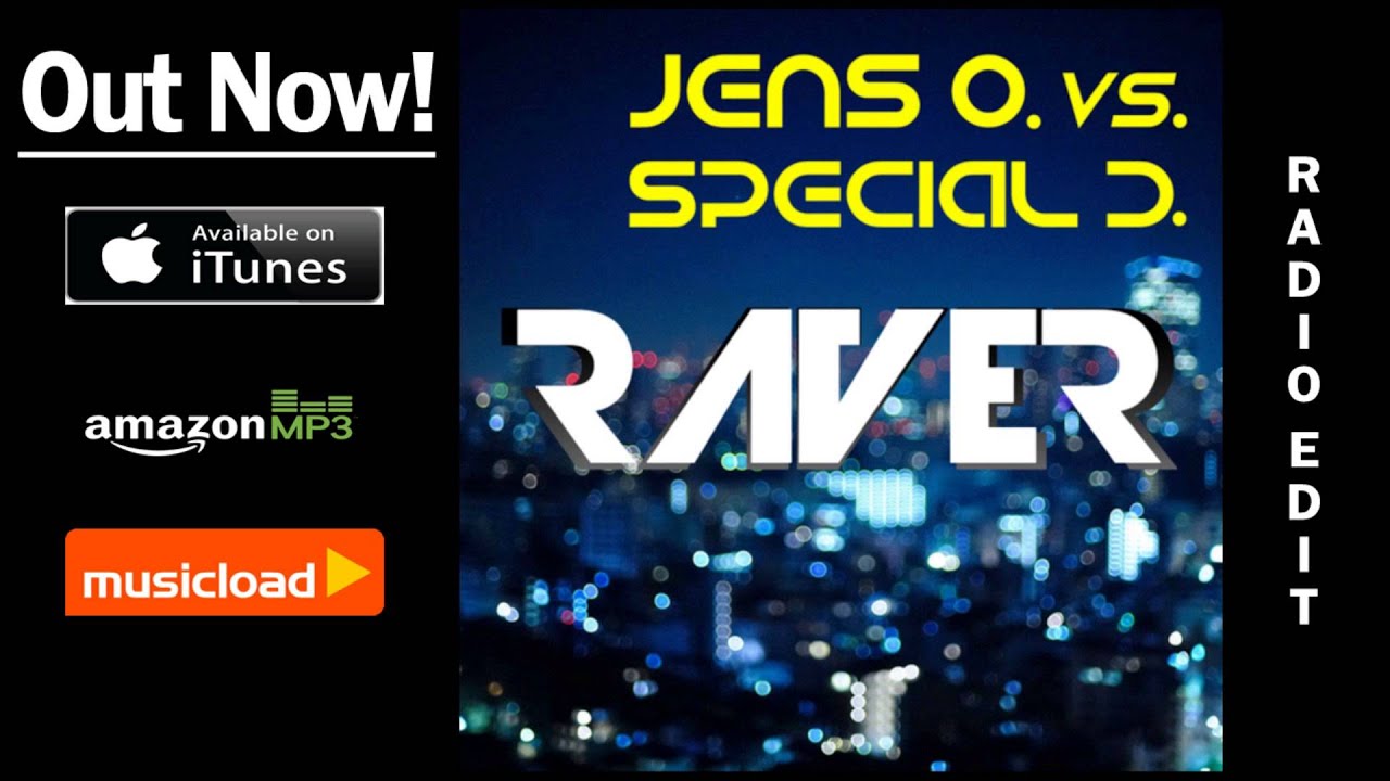 video phone beyonce mp3 Jens O. vs. Special D. - Raver (Radio Edit) /// VÖ: 21.02.2014