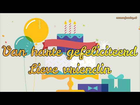 Video: Een Vriendin Feliciteren Met Haar Verjaardag