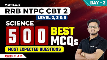 RRB NTPC CBT 2  LEVEL 2,3,& 5 | Science | Top 500 MCQs Most Expected Questions | Day 2| Saurabh Sir