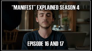 'MANIFEST' EXPLAINED: SEASON 4 EPISODE 16 AND 17 RECAP + REVIEW by James Dewayne 4,918 views 11 months ago 10 minutes, 16 seconds