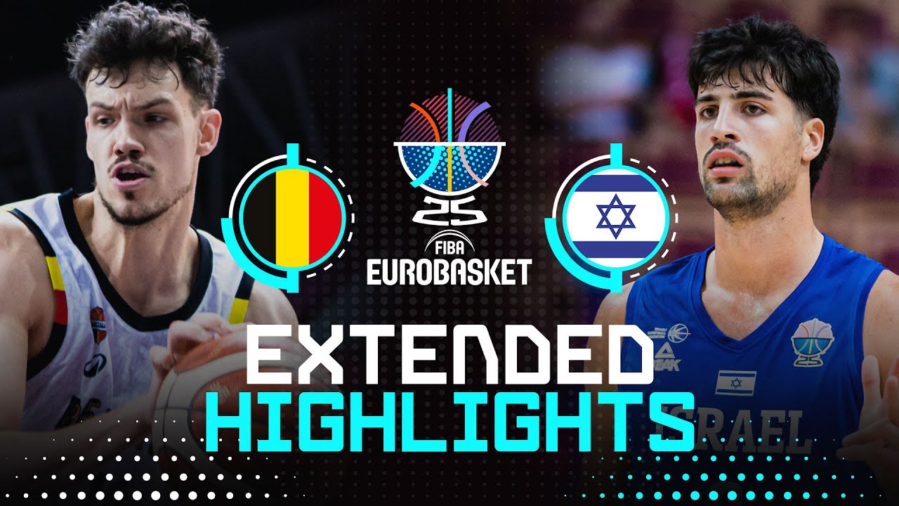Belgium 🇧🇪 vs Israel 🇮🇱 | Extended Highlights | FIBA EuroBasket 2025