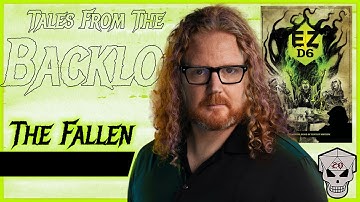 Tales From the Backlog - EZD6 - The Fallen