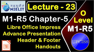 O Level M1 R5 Chapter 5 | Advance Impress Presentation, Handouts | LibreOffice in Hindi | Lecture 23