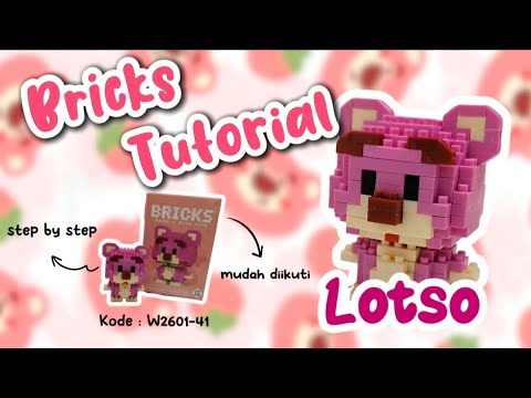 Tutorial Bricks Lotso Kode W2601-41 | How To Build Bricks Mini Lotso ...