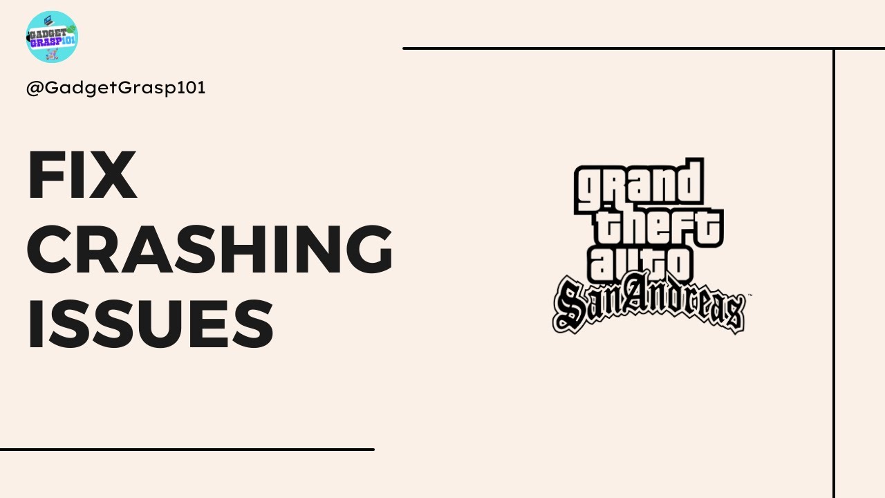 How to Fix GTA San Andreas Crashing - YouTube