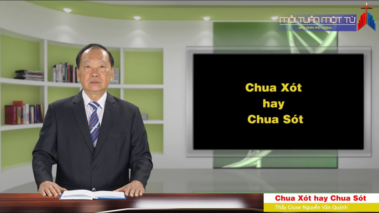 Chua Xót hay Chua Sót - Từ nào là từ đúng? - youtube