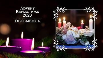 Advent Reflections With Bishop Michael McGovern | December 4