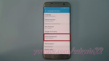 Samsung Galaxy S7 Edge : How to Enable or Disable Character preview Keyboard (Android Marshmallow)