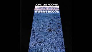 John Lee Hooker⭐Endless Boogie,1971⭐Endless Boogie, Parts º27