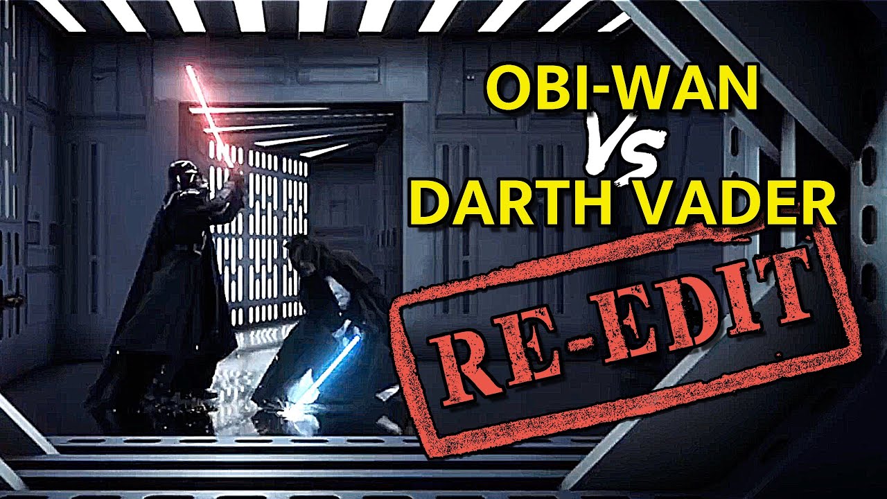 Re-Edit of Darth Vader vs. Obi-Wan Kenobi Dual — Scene 38 of Star Wars Episode 4: A New Hope