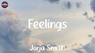 Lyrics Jorja Smith - Feelings Feat. J Hus