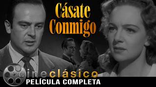 Marry Me | Classic Mexican Movie | Classic Cinema