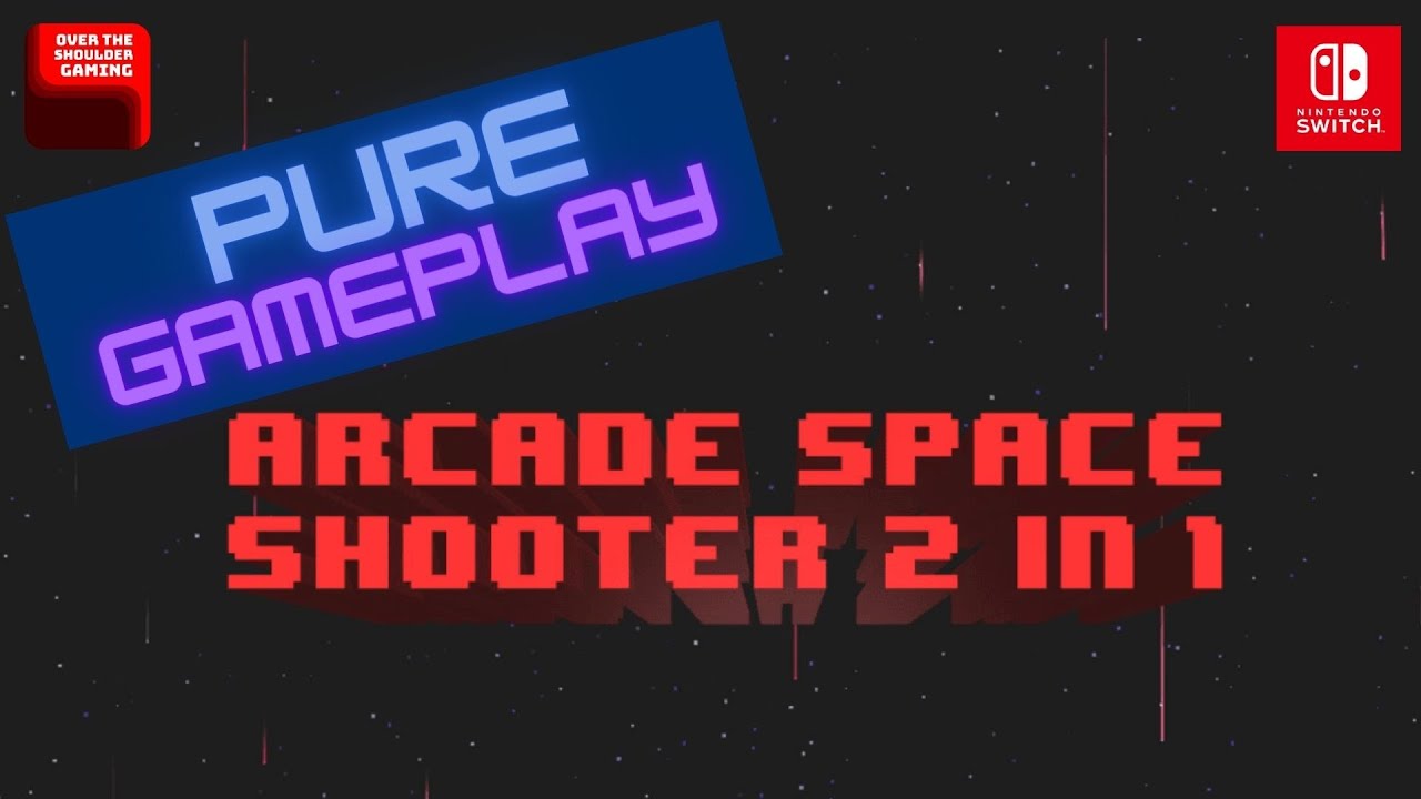 Arcade Space Shooter 2 in 1 | Pure Gameplay (No Commentary)