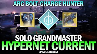Solo GM Hypernet Current on an Arc Hunter [Destiny 2 Episode Heresy]