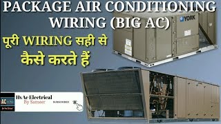 Package Air Conditioning Wiring With Diagram || BIG ❄️YORK AC( PART3)