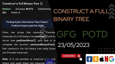 Construct a Full Binary Tree @gfg @leetcode @CodeThurst